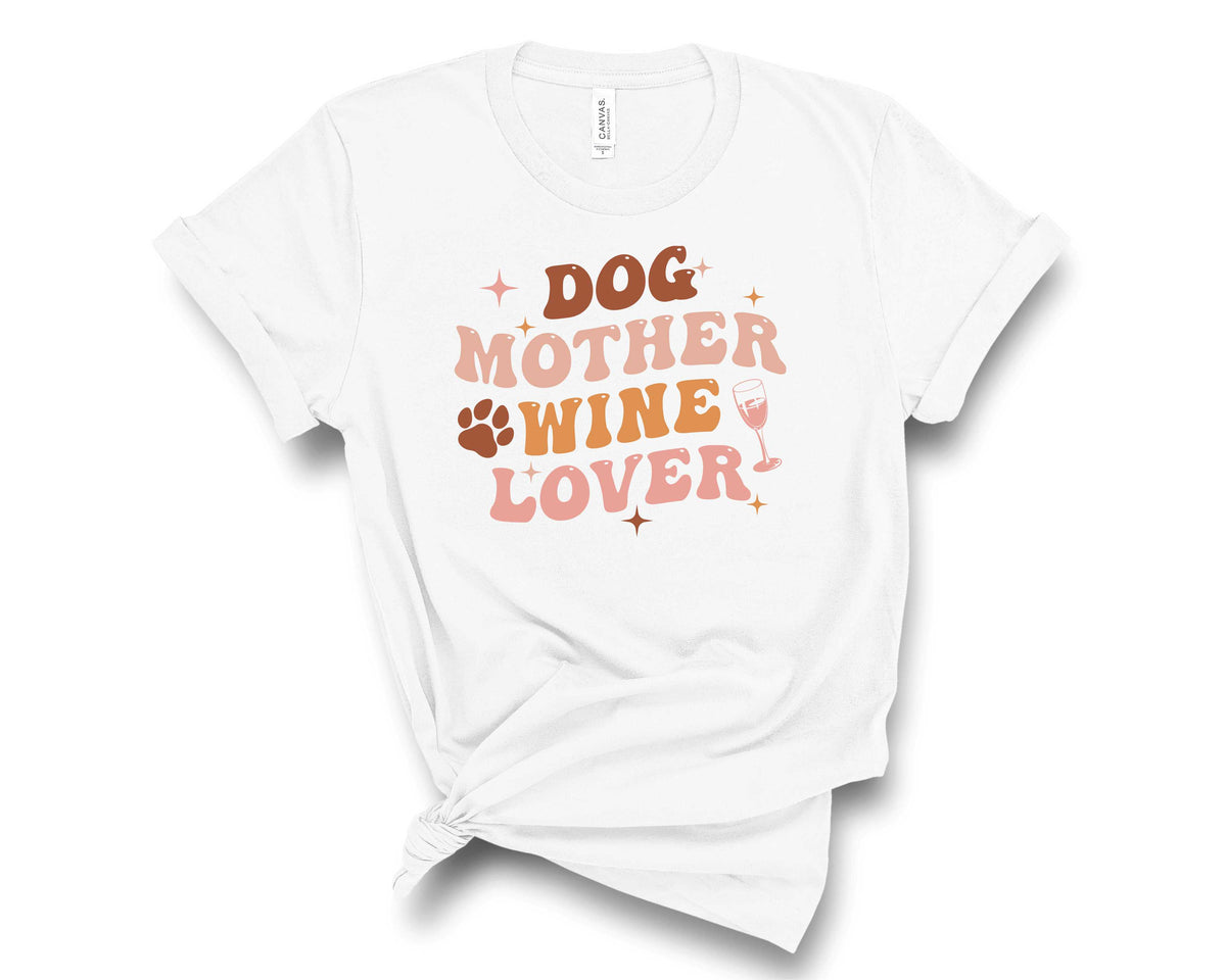 Dog Mother Wine Lover- Transfer