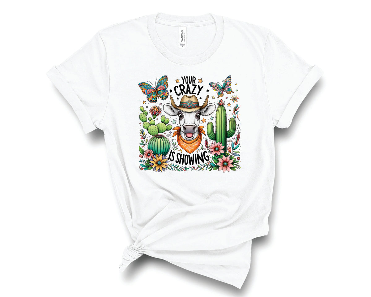 Floral Cow Your Crazy Is Showing- Transfer