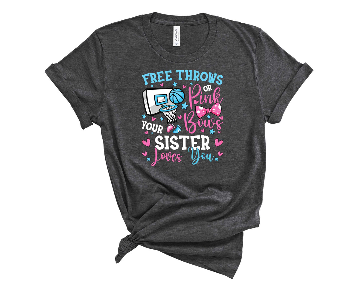 Free Throws Or Pink Bows Sister Loves You - Transfer