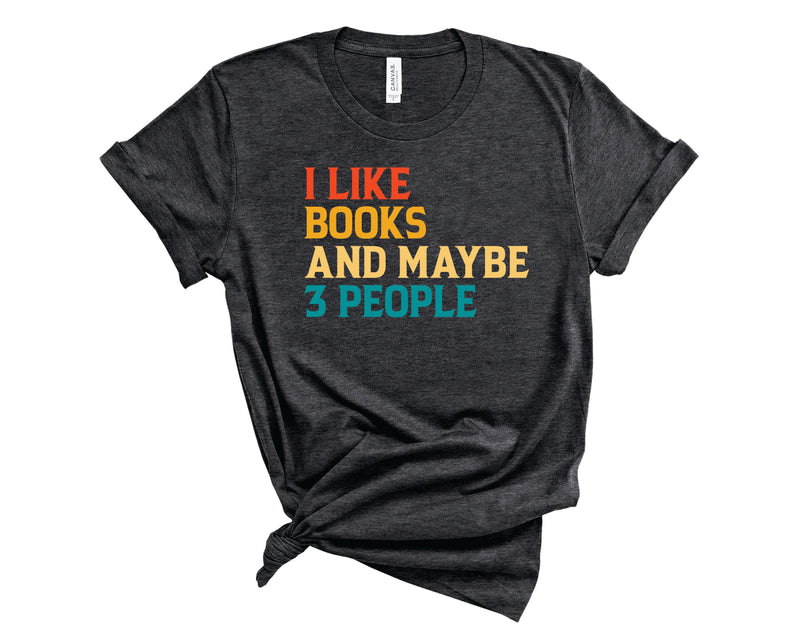 I Like Books And Maybe 3 People - Transfer