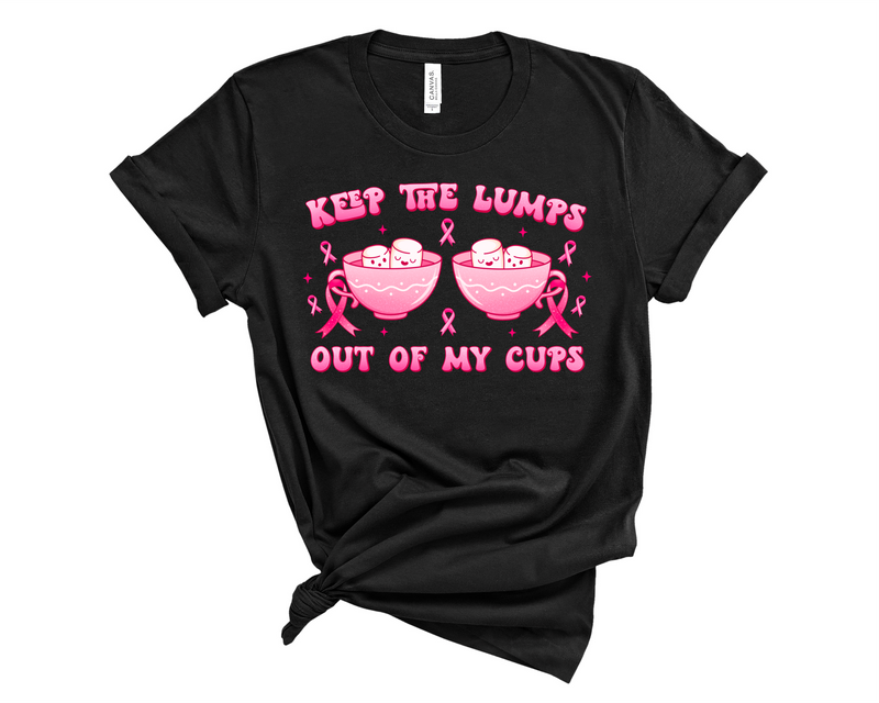 Keep The Lumps Out Of My Cups - Transfer