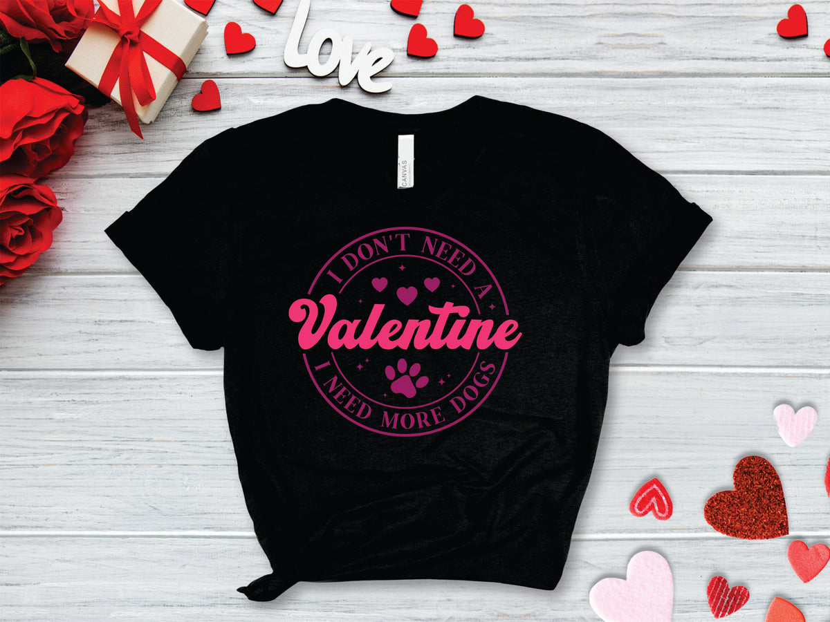 Need More Dogs Valentine - Transfer