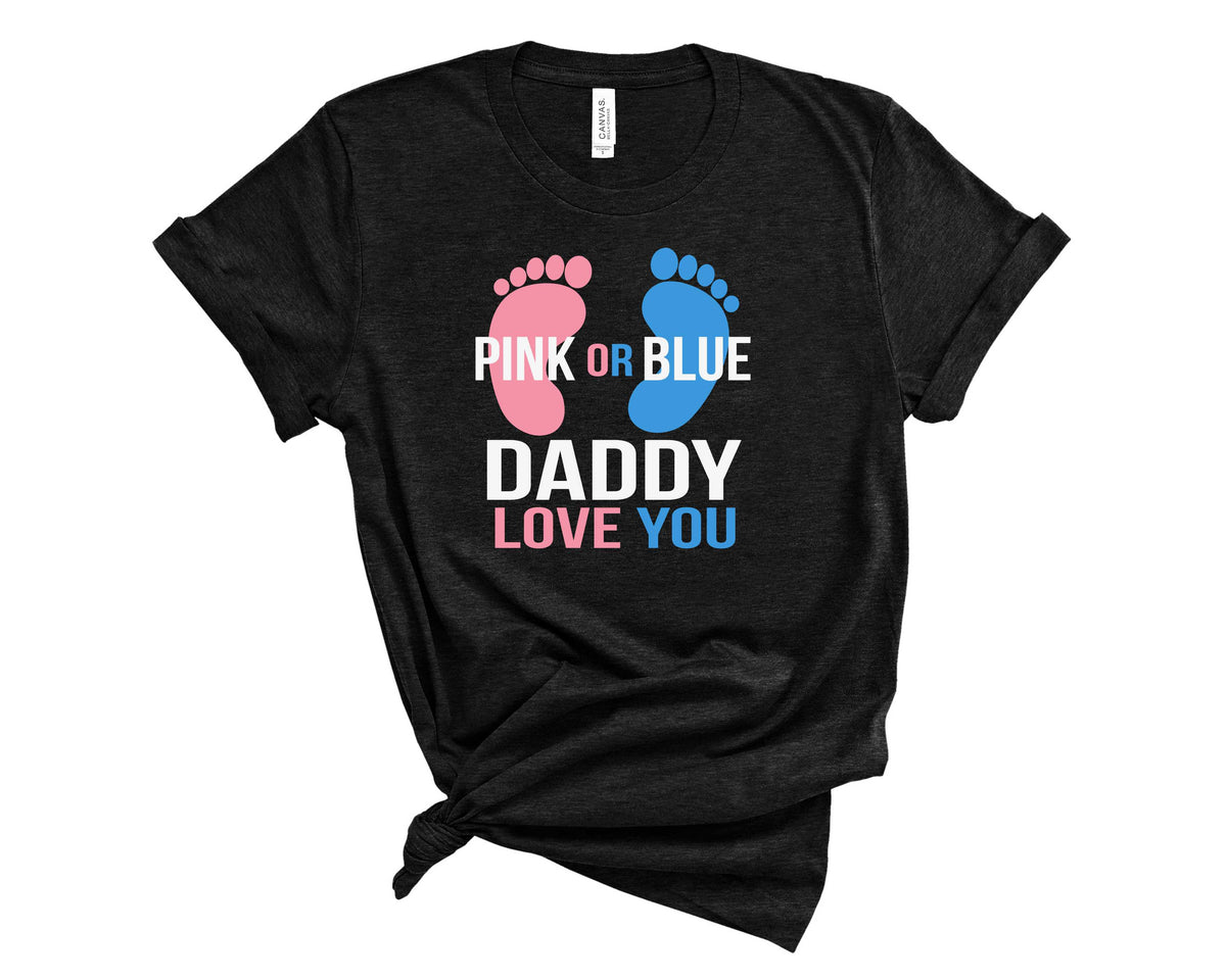 Pink Or Blue Daddy Loves You - Transfer