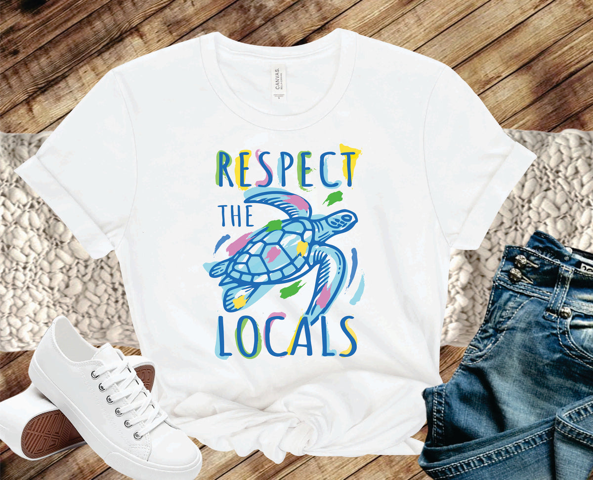 Respect The Locals Watercolor - Transfer