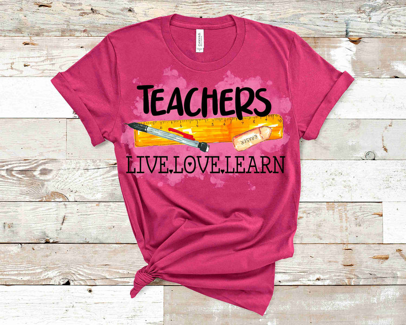 Teachers Live-Love- Learn- Transfer