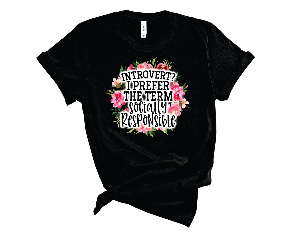 Introvert Socially Responsible Flower Frame - Transfer