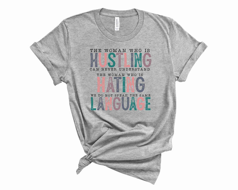 The Woman Hustling Color - Graphic Tee
