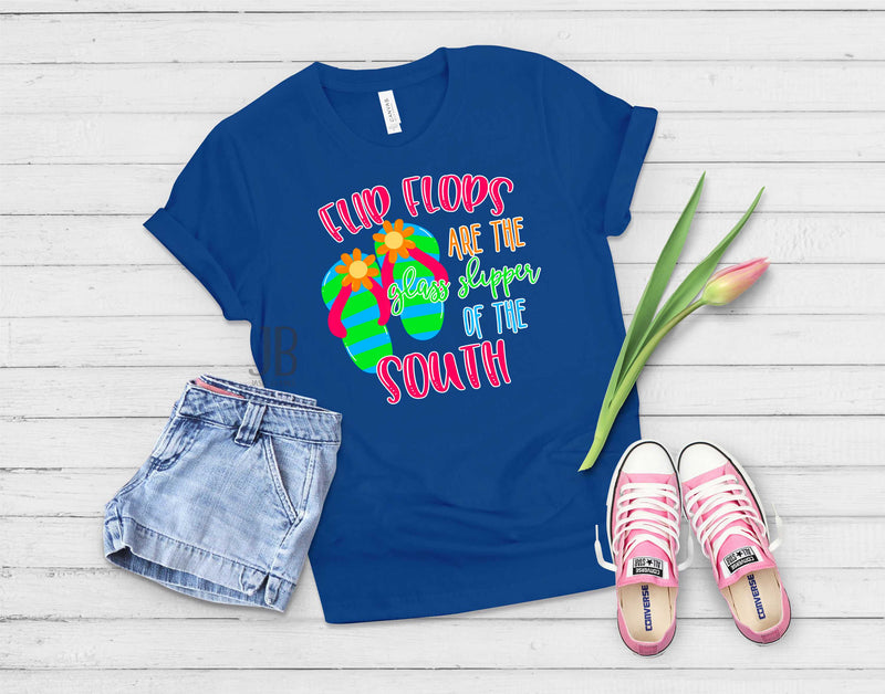 Flip Flops are the Glass Slippers of the South - Graphic Tee