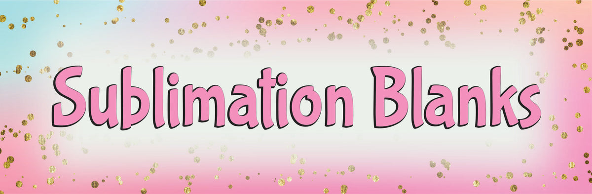 Sublimation Blanks