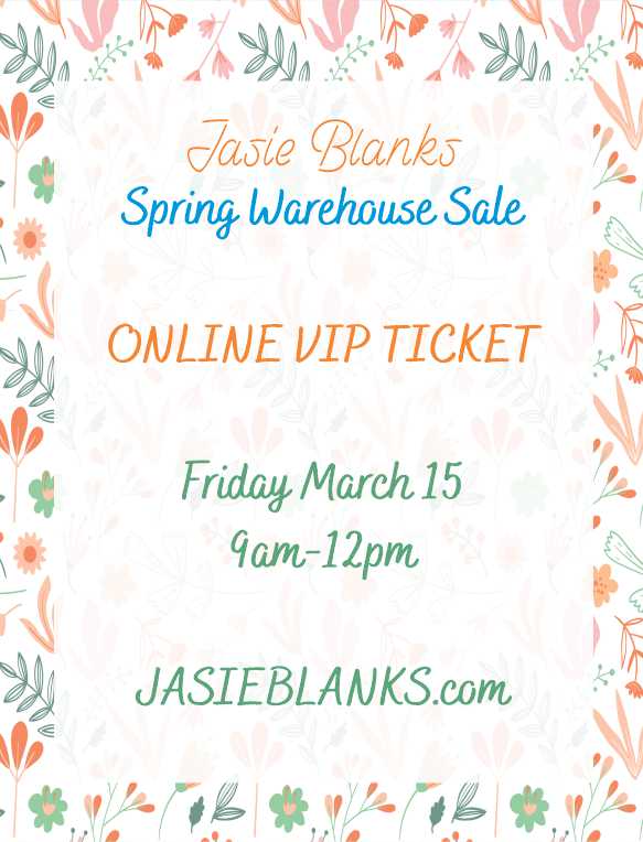 ONLINE Spring Warehouse Sale VIP Ticket Friday March 15th 2024 9AM - 12PM