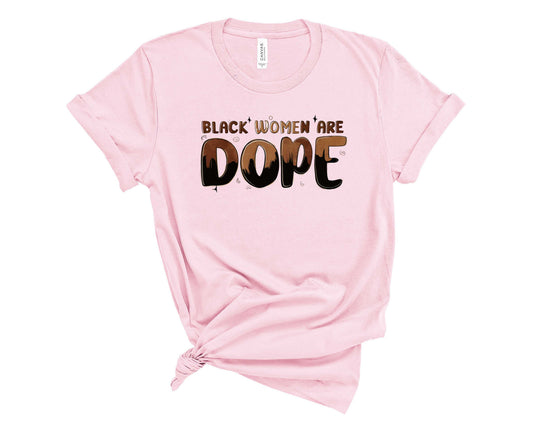 Black Women Are Dope - Transfer