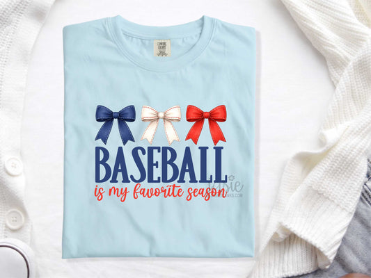 Bows Baseball is My Favorite Season - Transfer