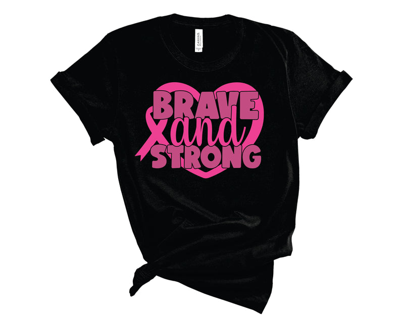 Brave and Strong Pink Heart Ribbon - Graphic Tee