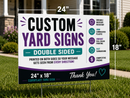 Yard Signs 24x18 | Double Sided