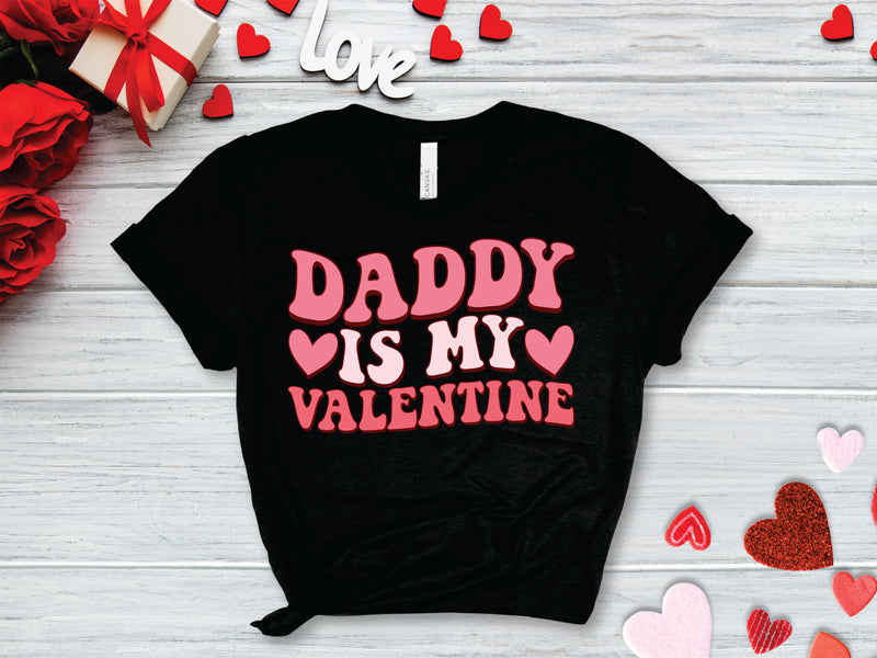 Daddy Is My valentine Retro - Transfer