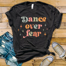 Dance Over Fear - Transfer