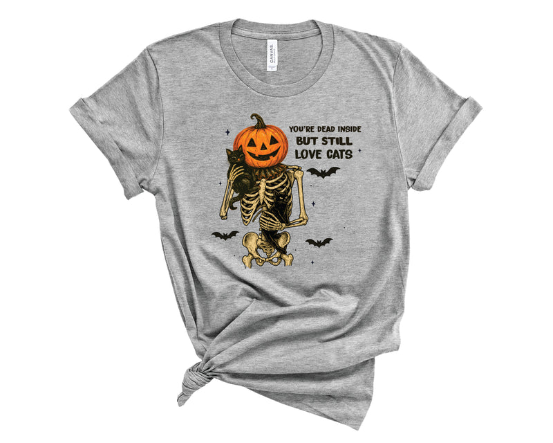 Dead Inside But You Still love Cats - Transfer