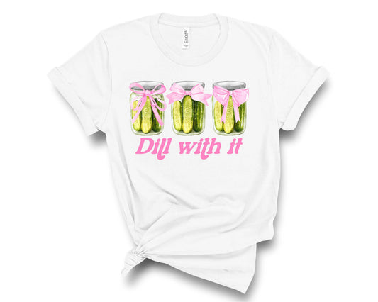 Dill With It - Transfer