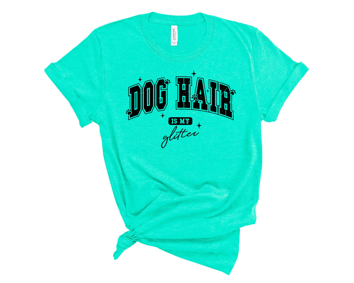 Dog Hair is my glitter - Transfer