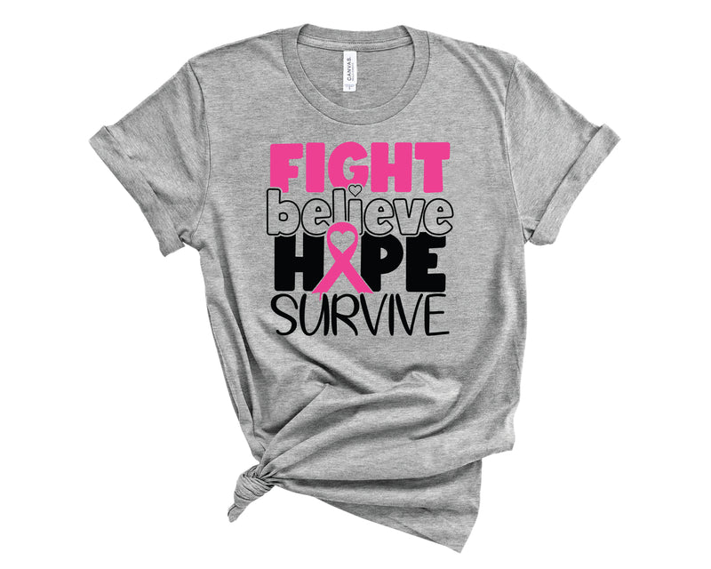 Fight Believe Hope Survive Stacked - Graphic Tee