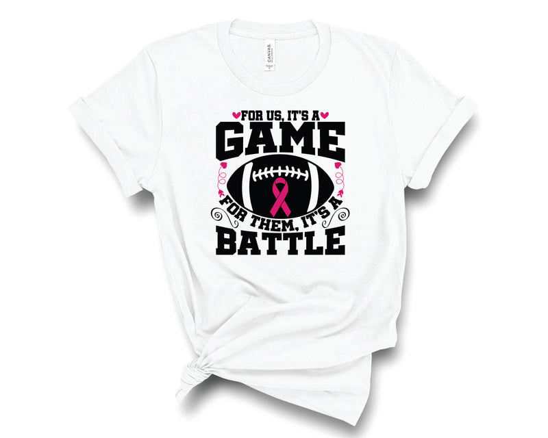 For Them It's A Battle - Graphic Tee
