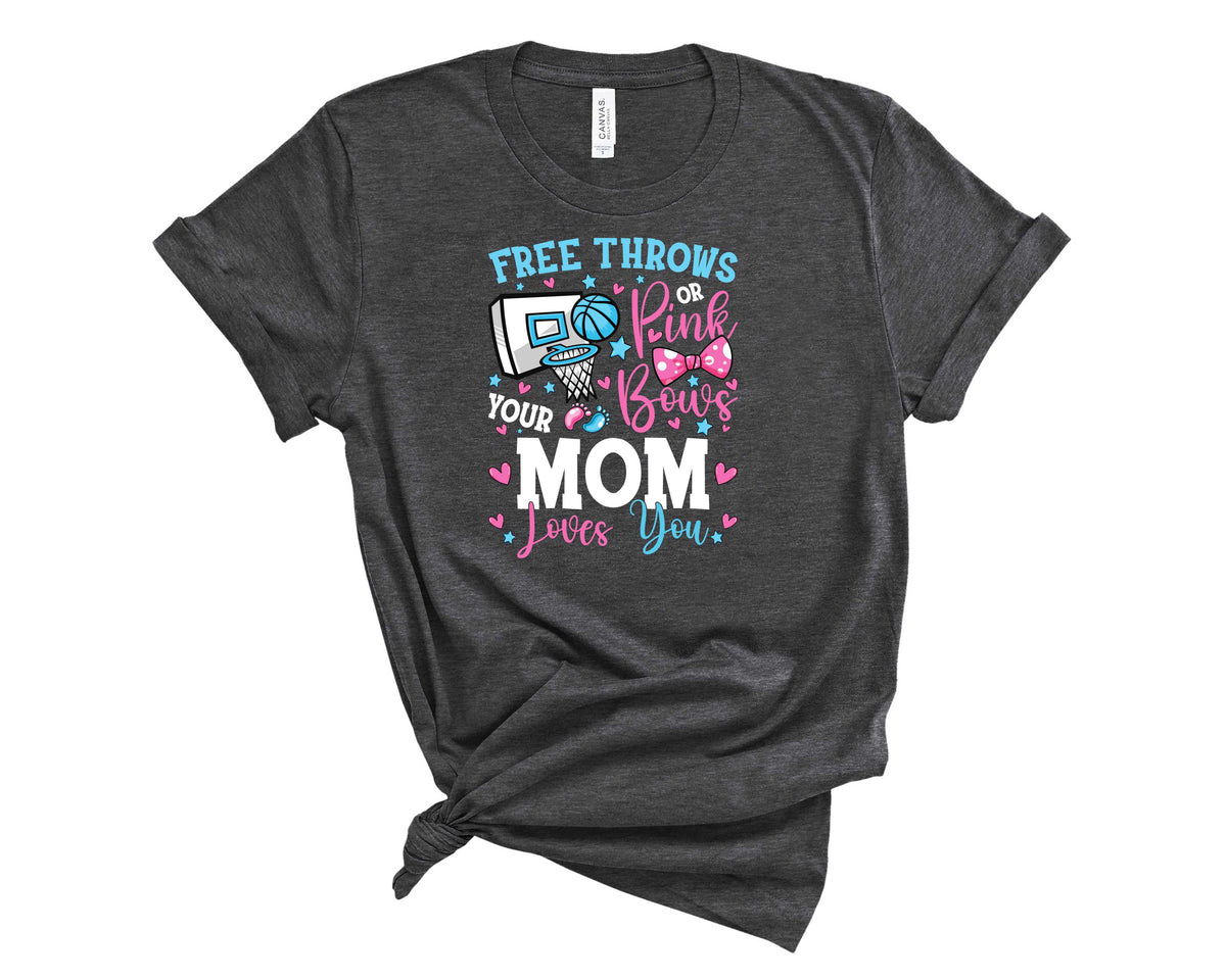 Free Throws Or Pink Bows Mom Loves You - Transfer