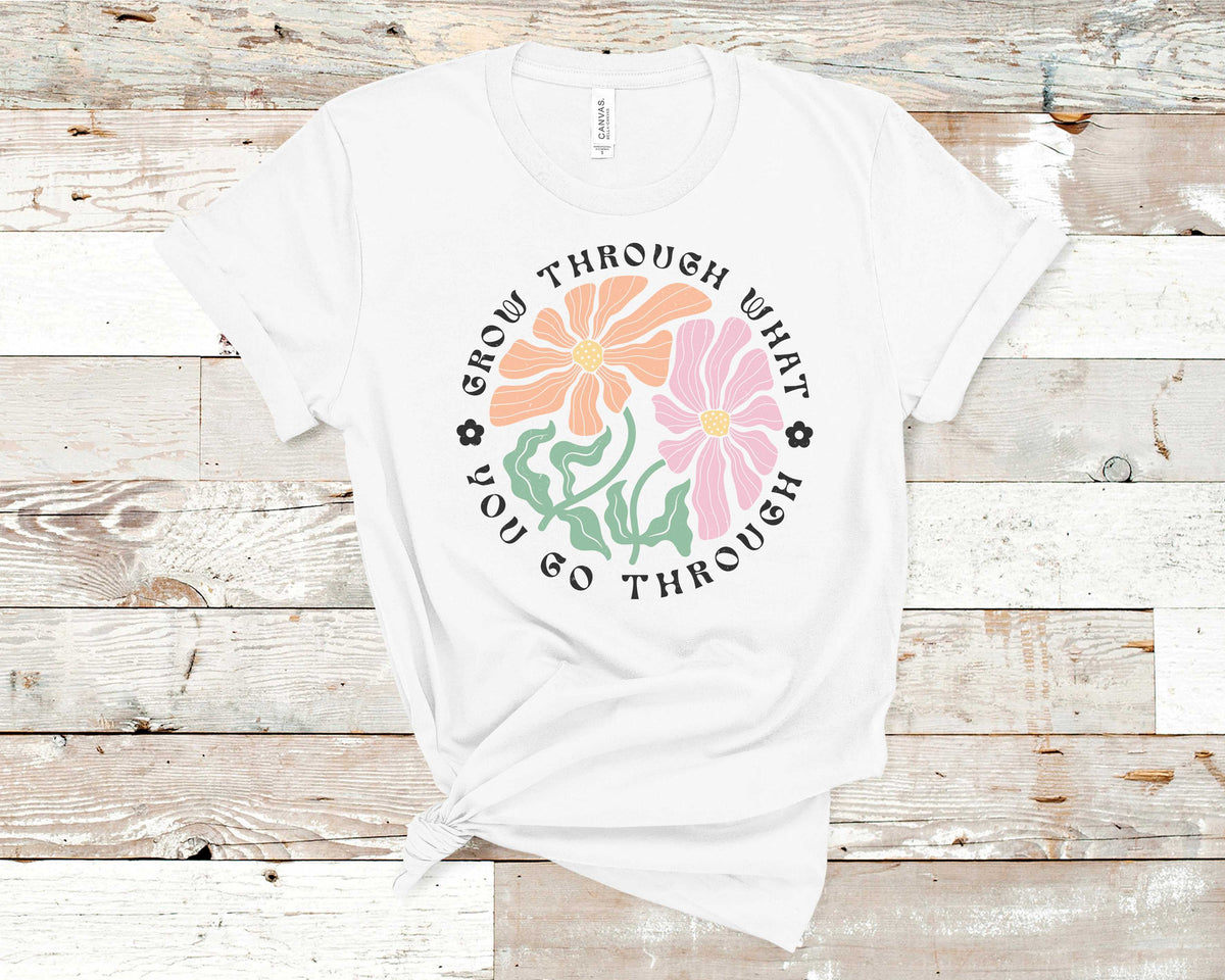 Grow Through What You Go Through- Transfer
