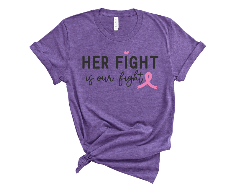 Her Fight Is Our Fight BC - Graphic Tee