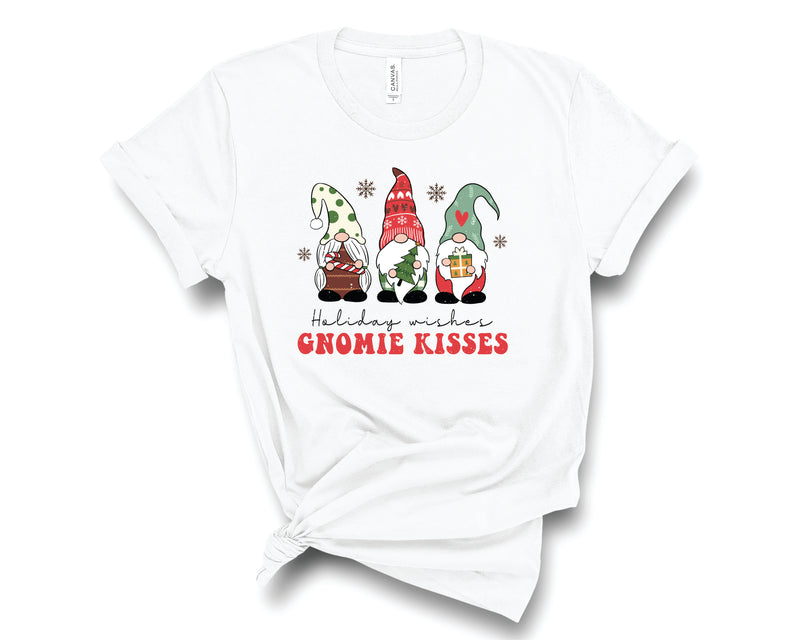 Holiday Wishes & Gnomie Kisses - Graphic Tee