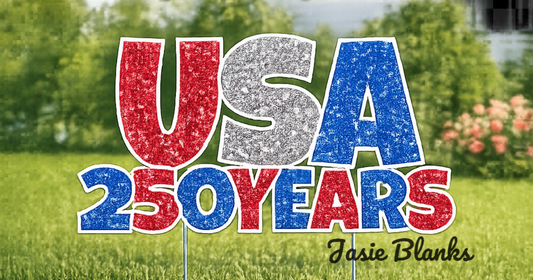 USA 250 Years - Yard Sign