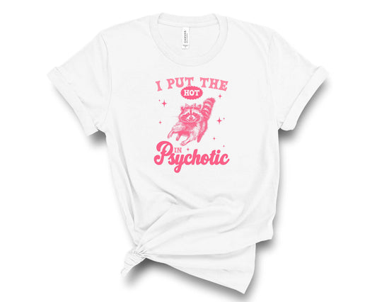 I Put the Hot in Psychotic-Transfer