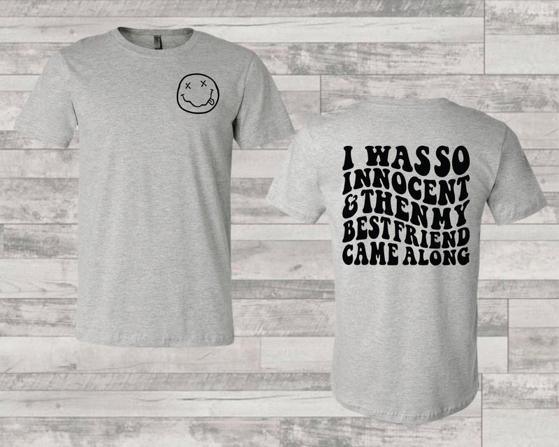 I Was So Innocent - Graphic Tee