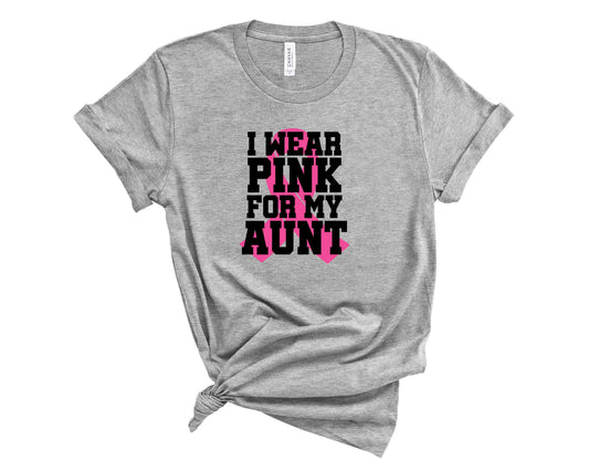 I Wear Pink For My Aunt Pink Ribbon-Transfer