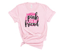 I Wear Pink For My Friend Circle-Transfer