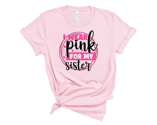 I Wear Pink For My Sister Circle-Transfer