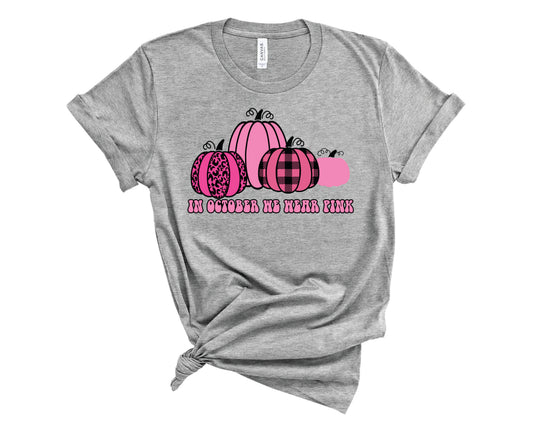 In October We Wear Pink Pumpkins - Transfer