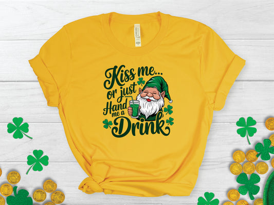 Kiss Me Or Hand Me A Drink - Transfer