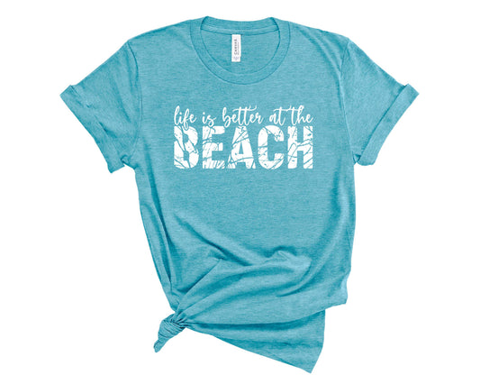 Life is Better At The Beach - Transfer