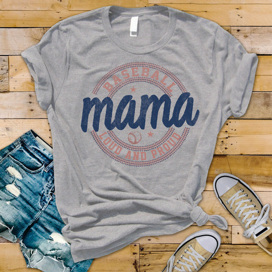 Mama Baseball Loud and Proud - Transfer