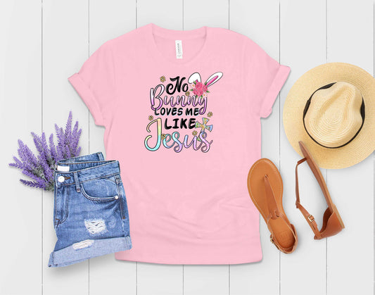 No Bunny Loves Me Like Jesus Pastel - Transfer