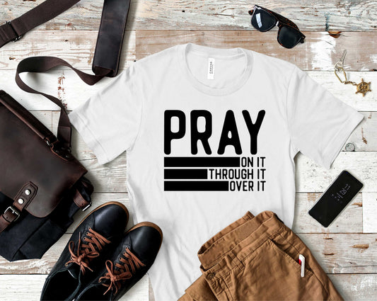 Pray On It, Pray Through It, Pray Over It- Transfer