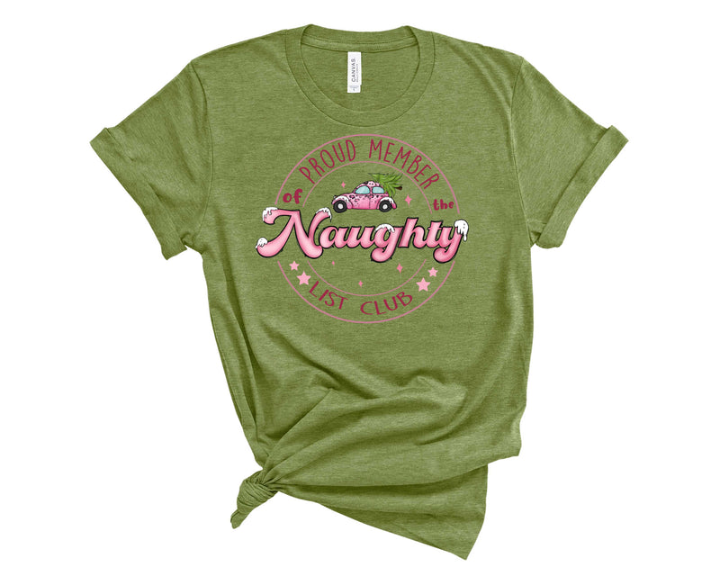 Proud Member Of The Naughty List Pink - Graphic Tee