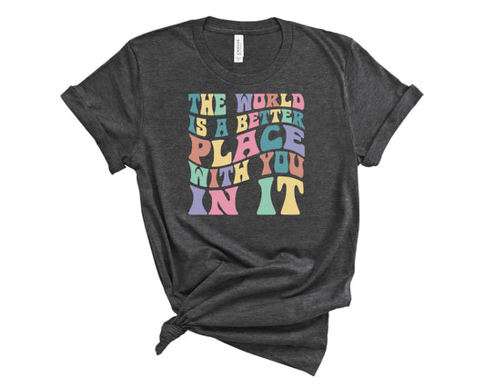 Retro Better Place With You In It Colorful - Transfer