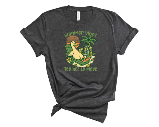Summer Vibes Too Hot To Move - Transfer