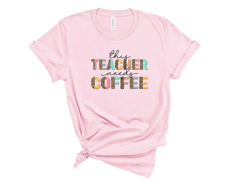 This teacher needs coffee pastel leopard - Graphic Tee