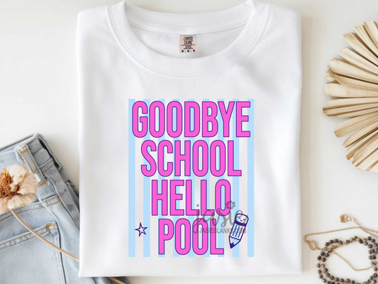 Vibrant Preppy Goodbye School Hello Pool - Transfer