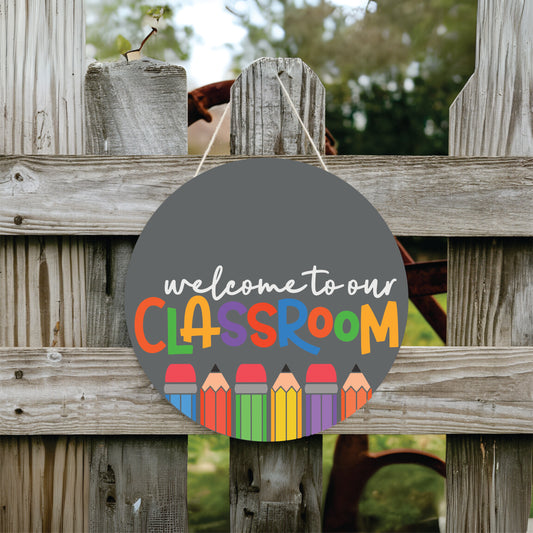 Welcome To Our Classroom Pencils Door Hanger