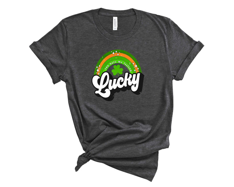 You Have Me Feeling Lucky - Transfer