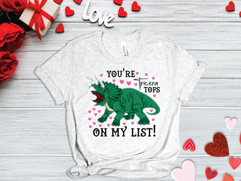 You're Triceratops On My List - Transfer