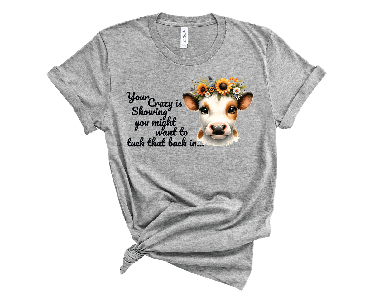 My Crazy Is Showing Cow Sunflower- Transfer